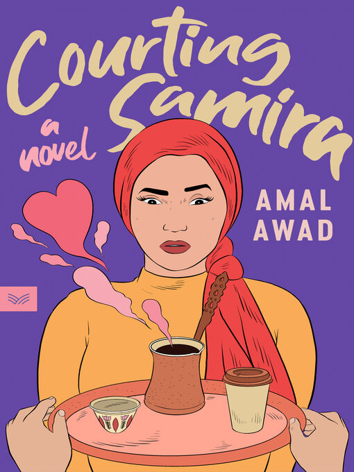 Title details for Courting Samira by Amal Awad - Available